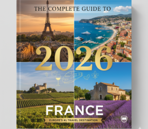 The Complete Guide to France 2026